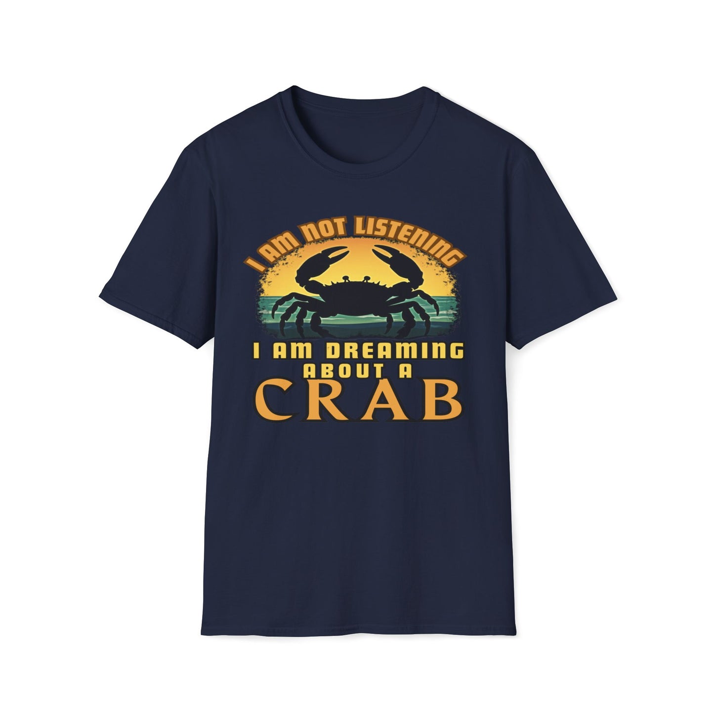 I Am Not Listening, I Am Dreaming About A Crab