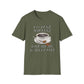 C++ Code Happens, Give Me My D*mn Coffee T-Shirt