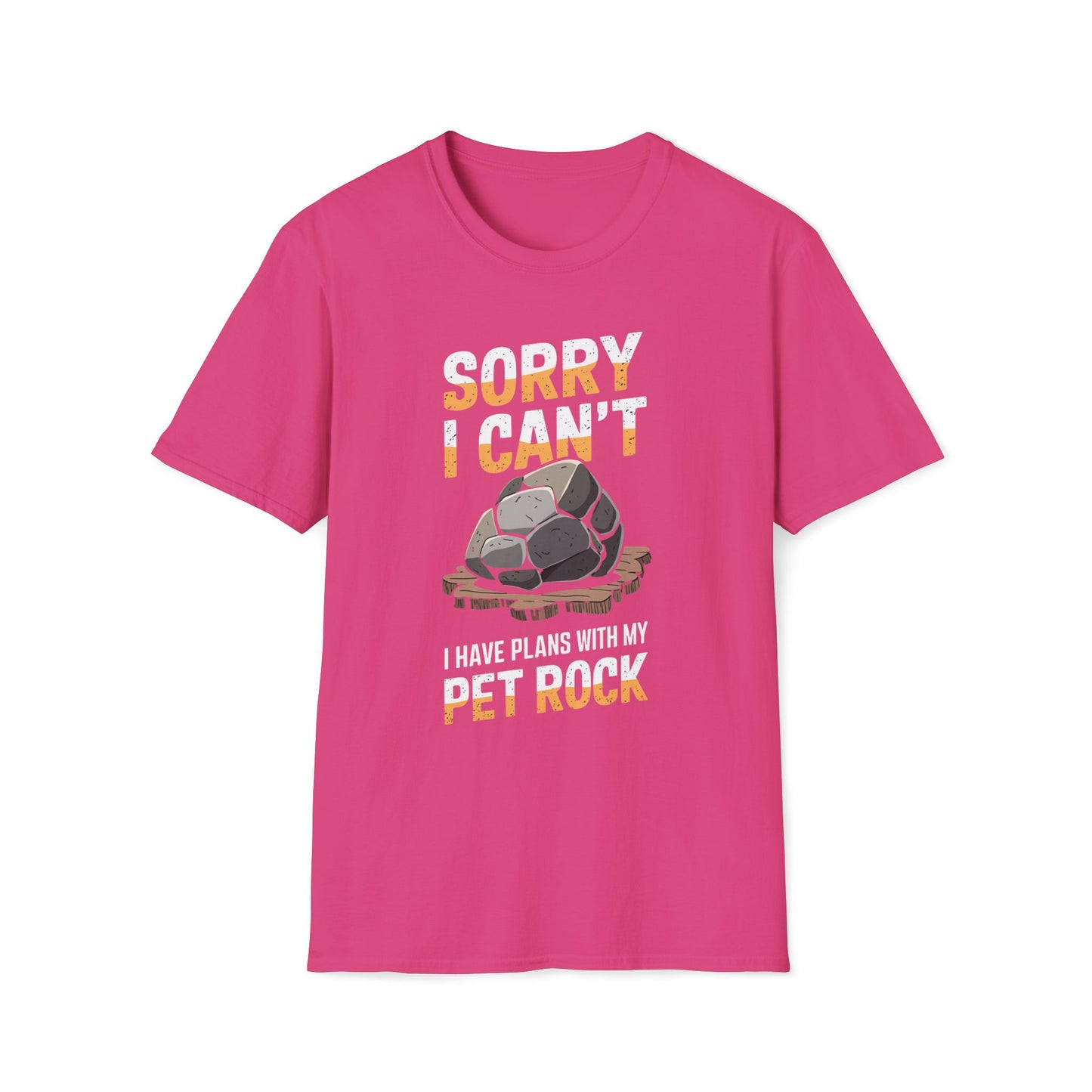 Sorry I Can't I Have Plans With My Pet Rock T-Shirt
