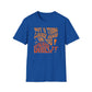 Not A Thing Looks Good On You, Wear It Daily T-Shirt