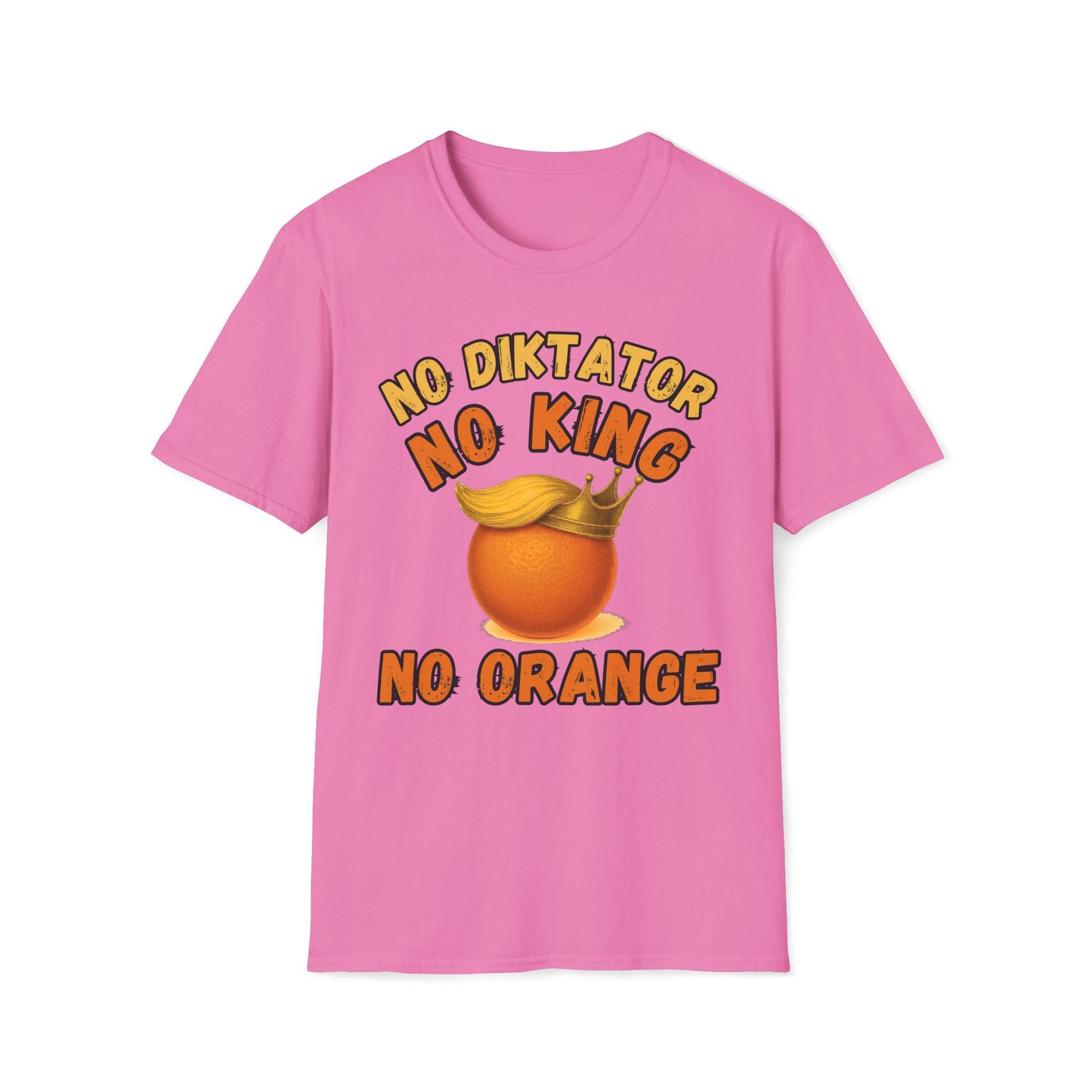 No Diktator No King No Orange T-Shirt