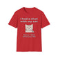 I Had A Chat With My Cat - Sorry, I Told What You Did T-Shirt