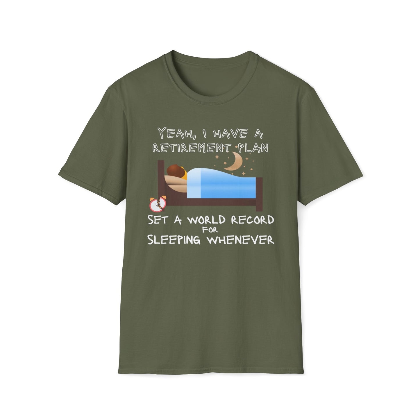 Retirement Plan - Set A World Record For Sleeping Whenever T-Shirt
