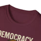 Democracy Please Hold T-Shirt