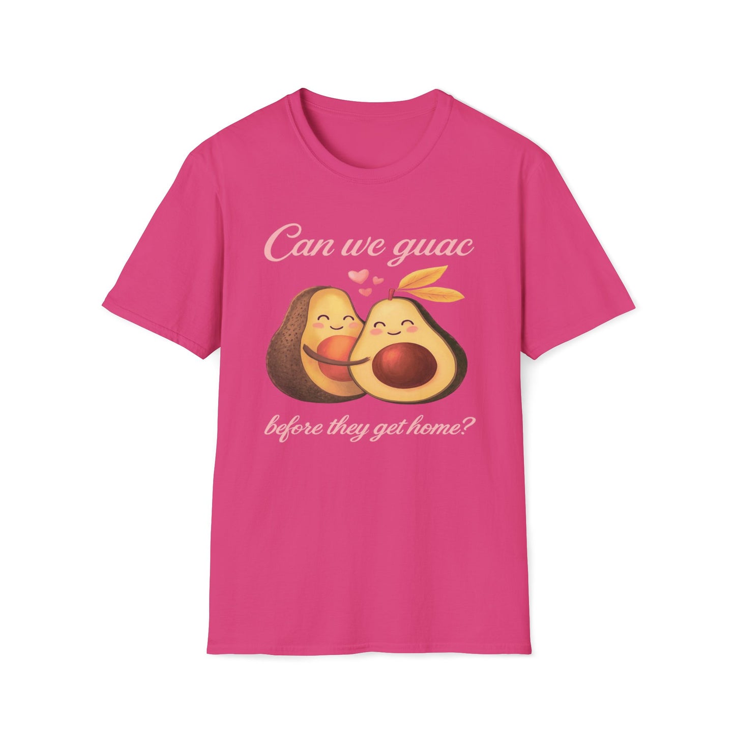 Can We Guac Before They Get Home T-Shirt