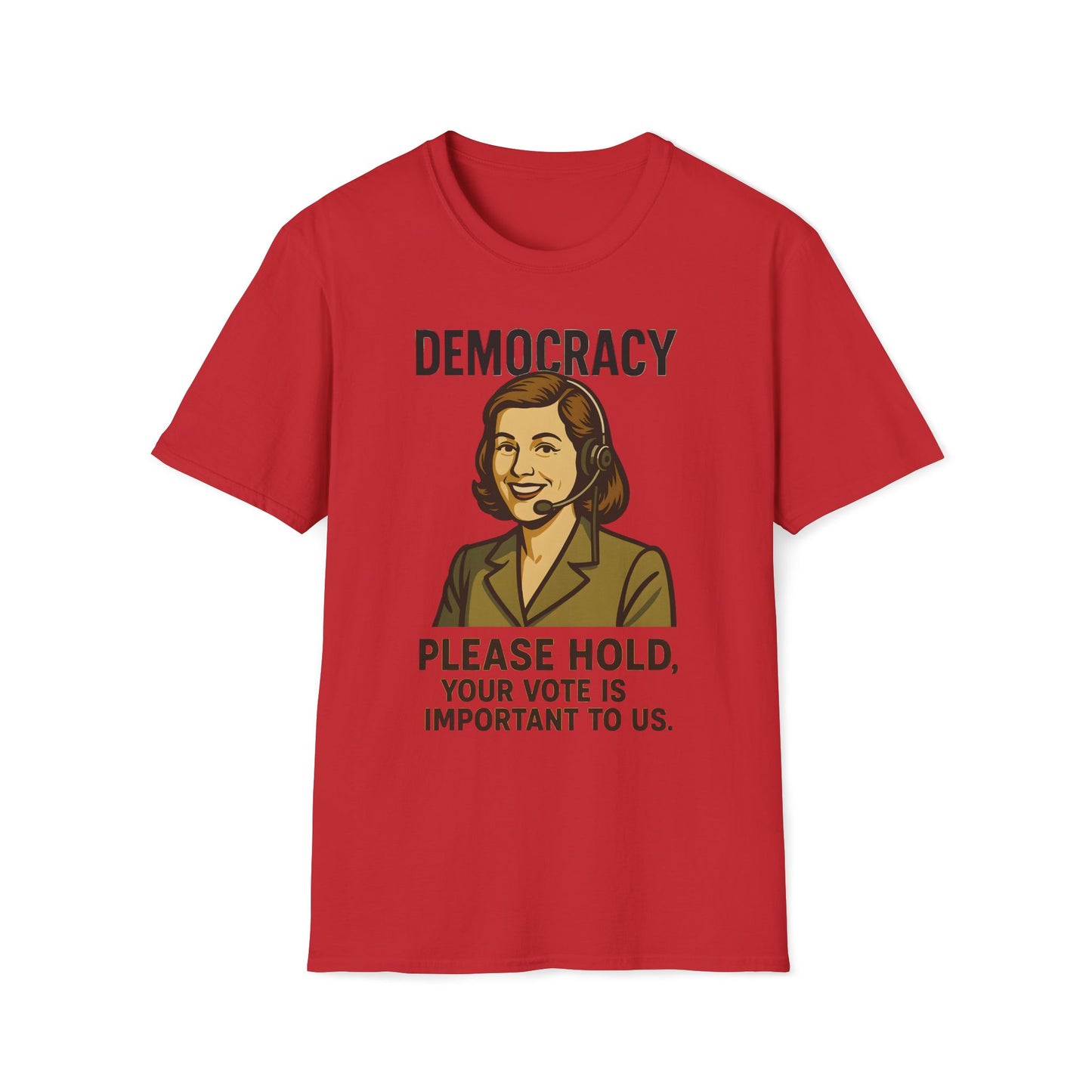 Democracy Please Hold T-Shirt