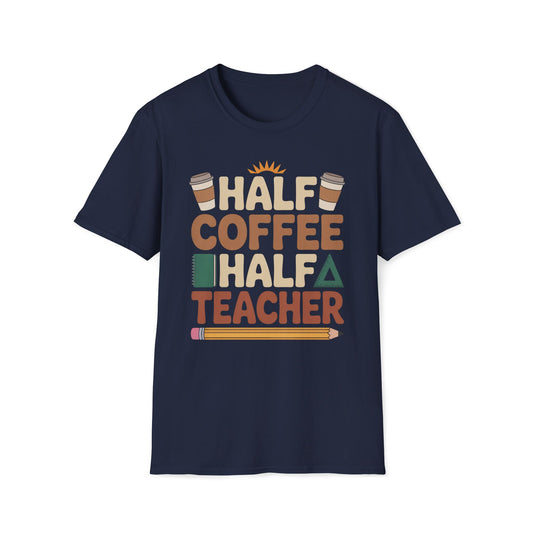 Half Coffee Half Teacher T-Shirt