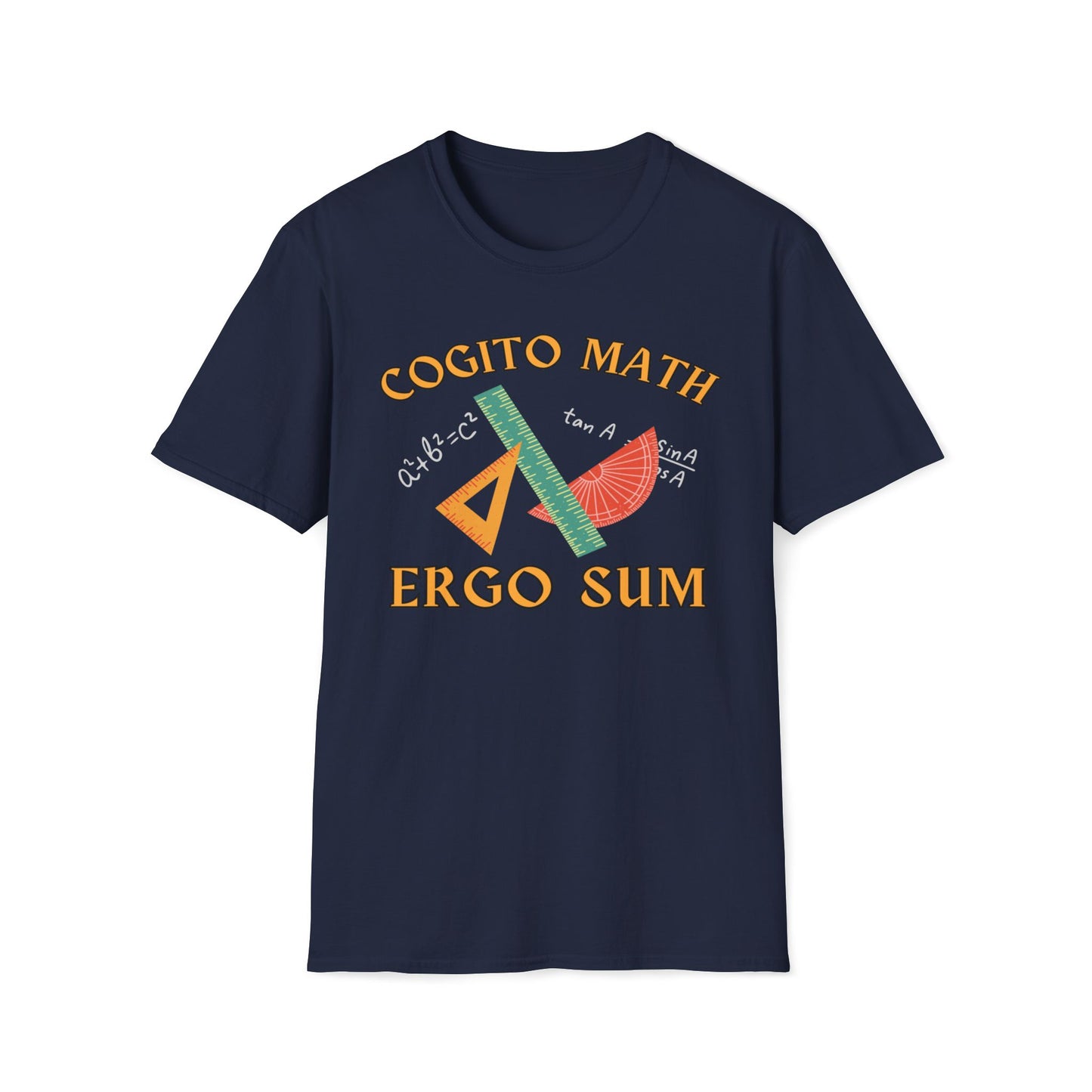 Cogito Math Ergo Sum (I Think Math Therefore I Am) T-Shirt