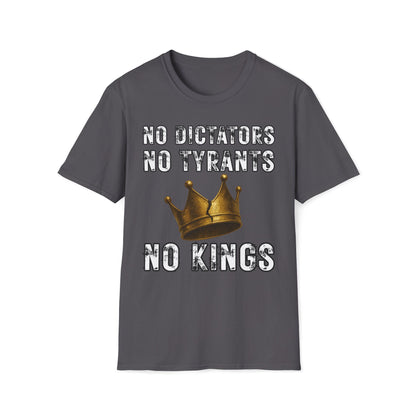 No Dictators, No Tyrants, No Kings T-Shirt
