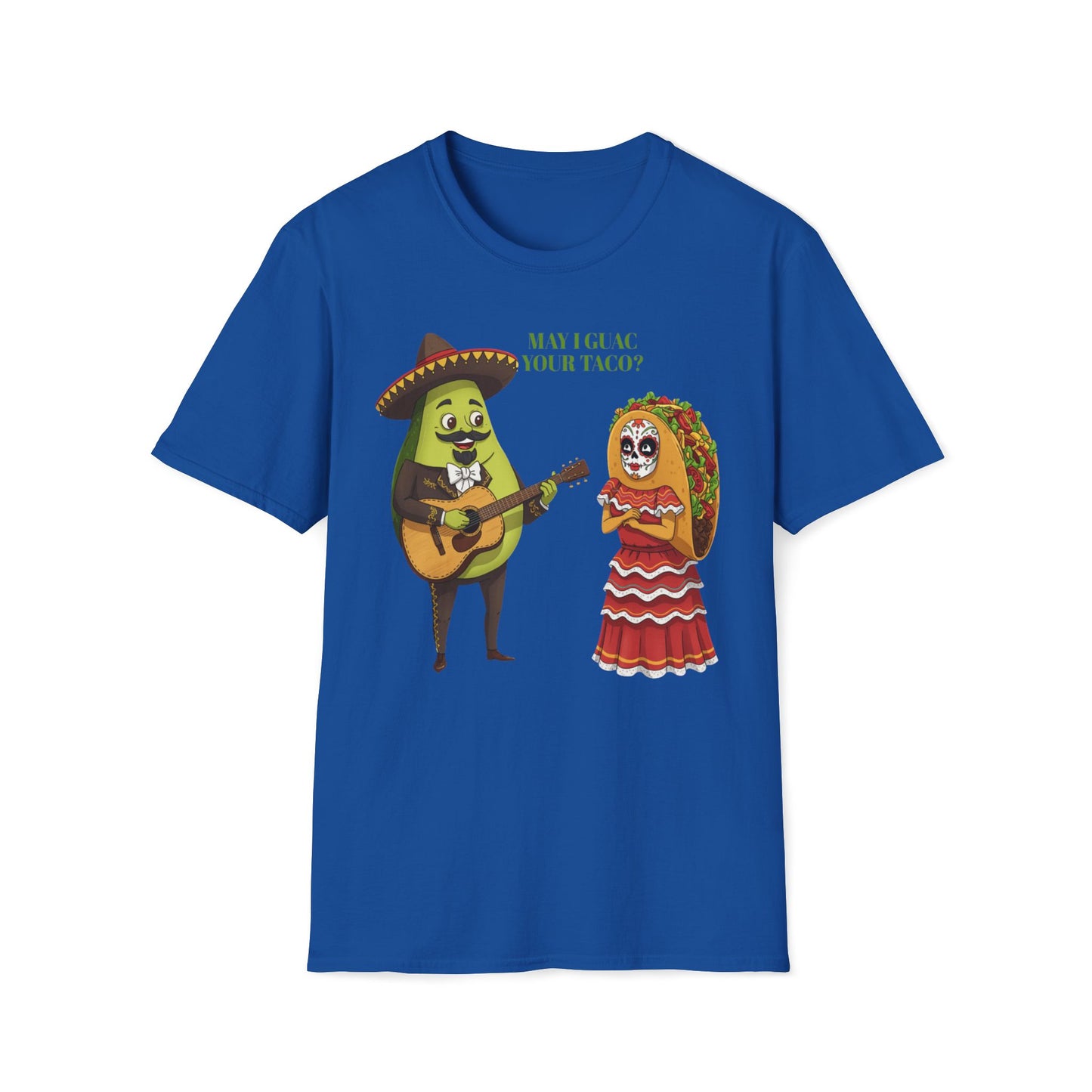 May I Guac Your Taco T-Shirt