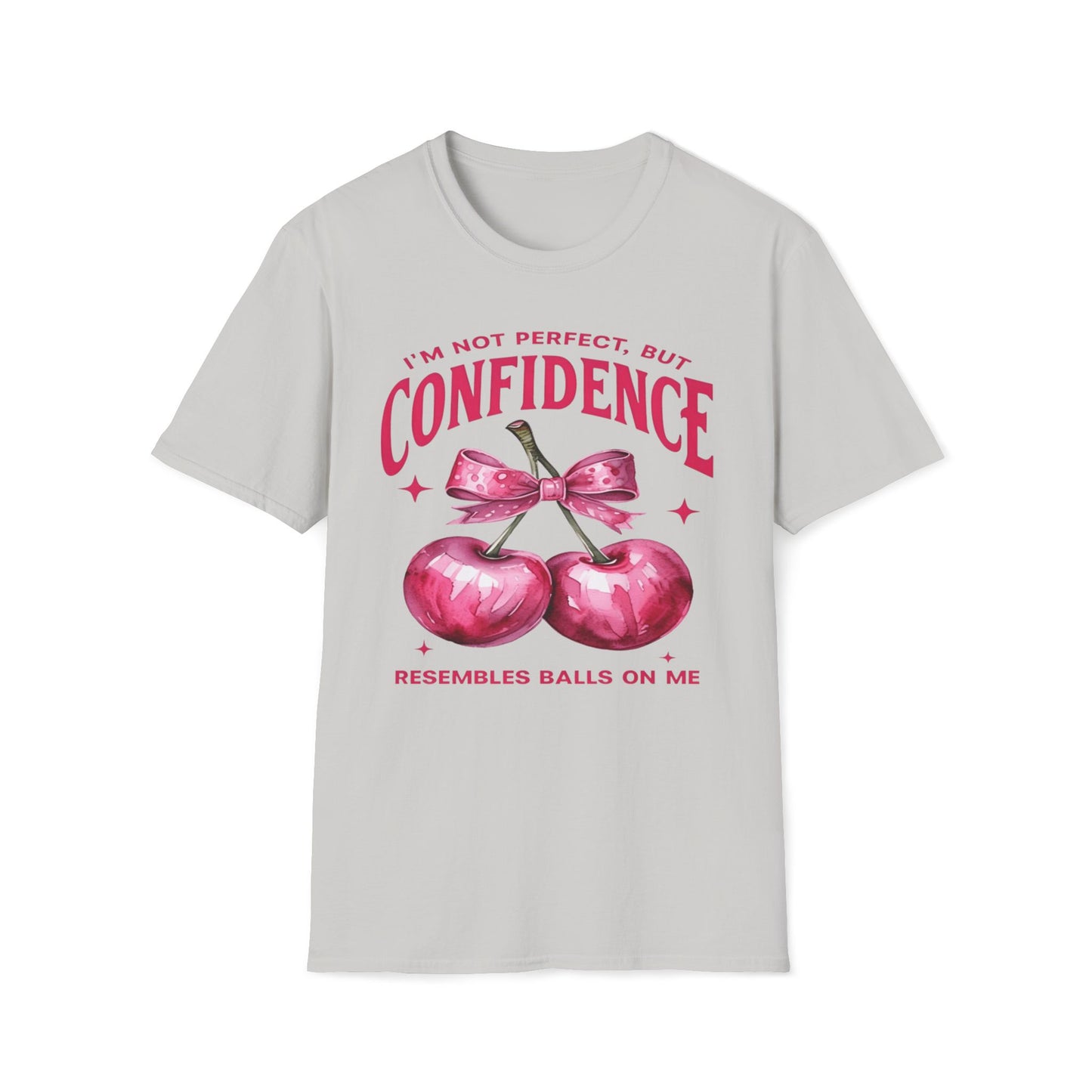Confidence Resembles Balls On Me T-Shirt