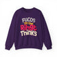Fucos On The Rihgt Thinks Crewneck