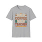 Half Coffee Half Teacher T-Shirt