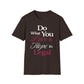 Do What You Love T-Shirt