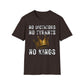 No Dictators, No Tyrants, No Kings T-Shirt