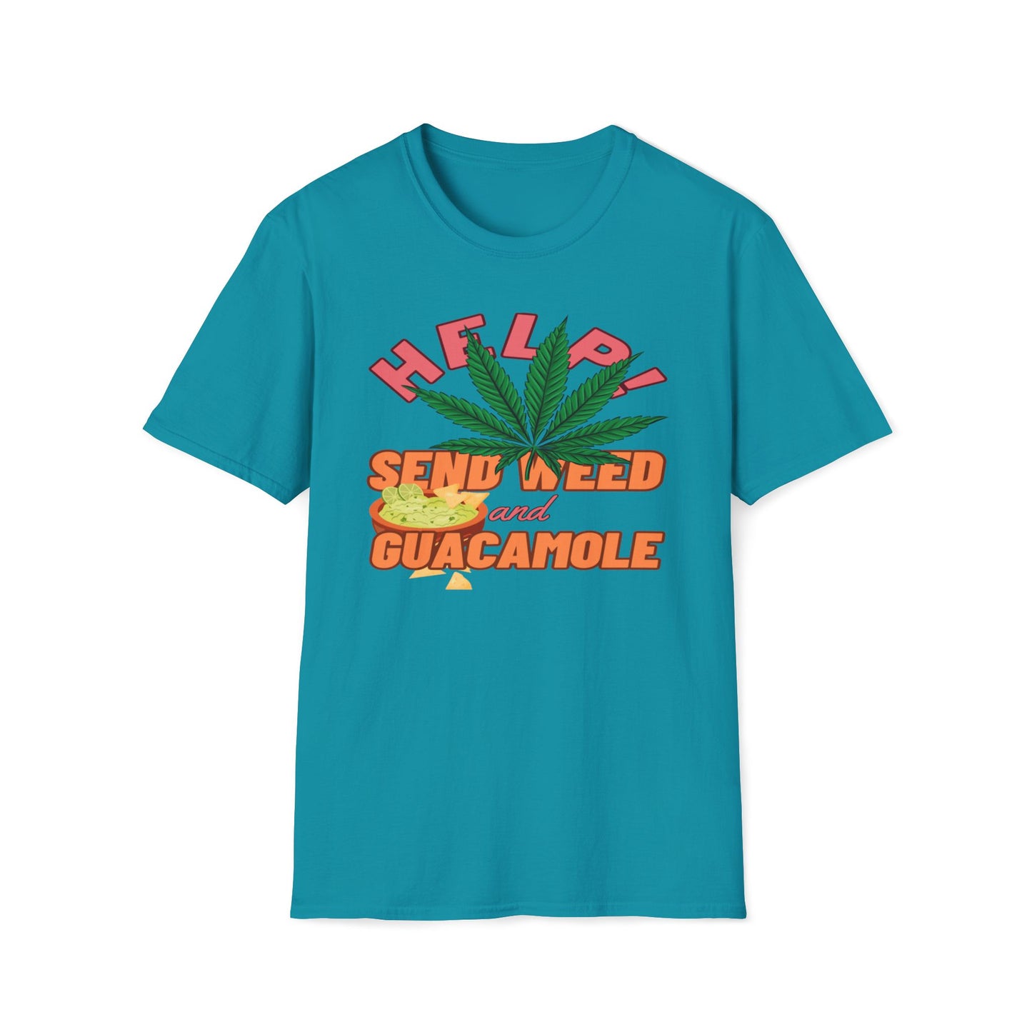 Help! Send Weed And Guacamole T-Shirt