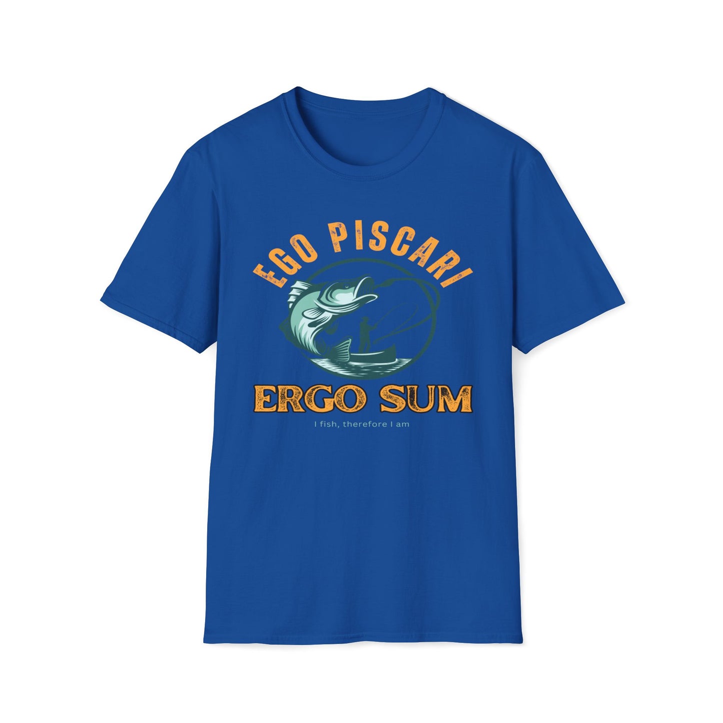 Ego Piscari Ergo Sum (I fish, therefore I am) T-Shirt
