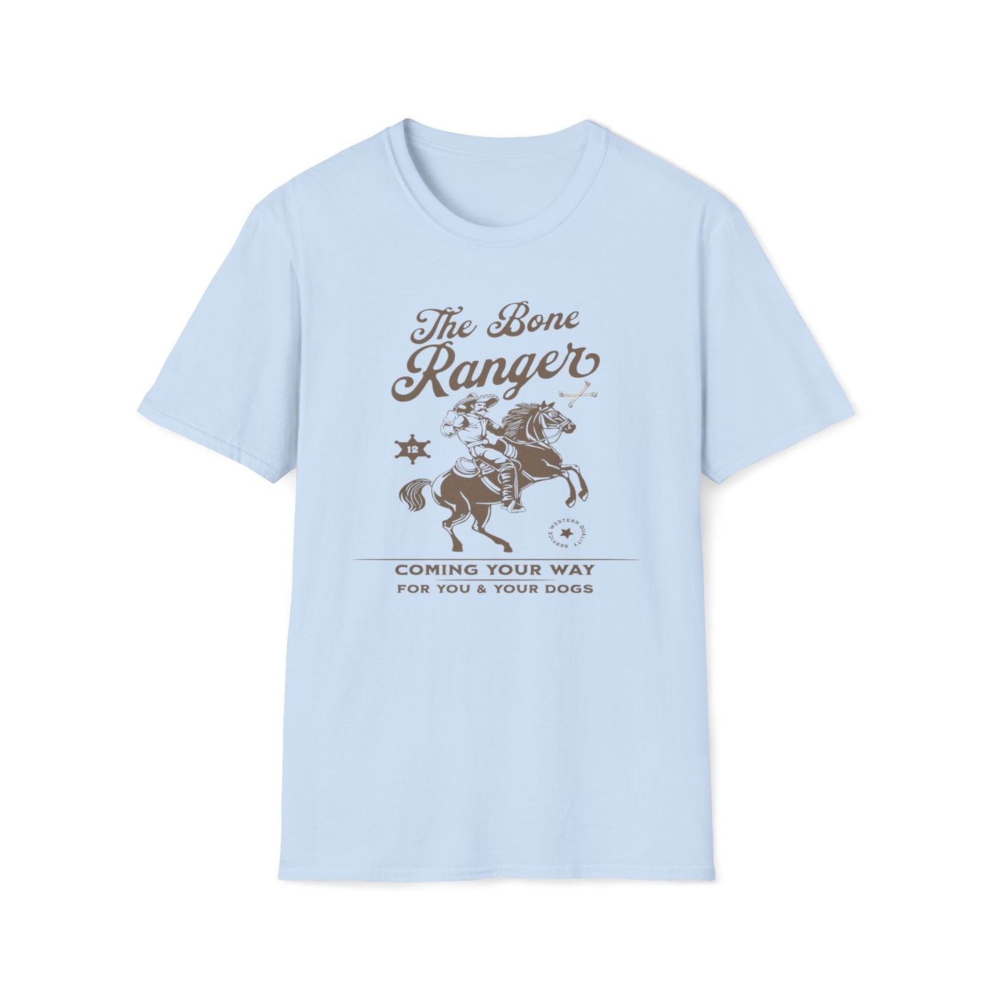 The Bone Ranger Coming Your Way T-Shirt