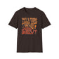 Not A Thing Looks Good On You, Wear It Daily T-Shirt