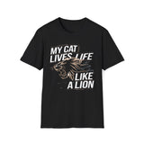 My Cat Lives Life Like A Lion T-Shirt
