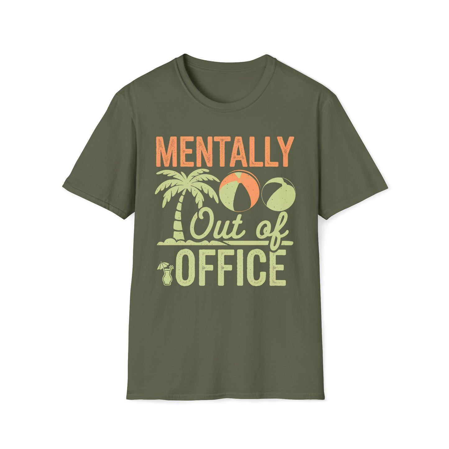 Mentally Out Of Office T-Shirt