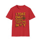 I Toke Only On Days That End In Y - T-Shirt