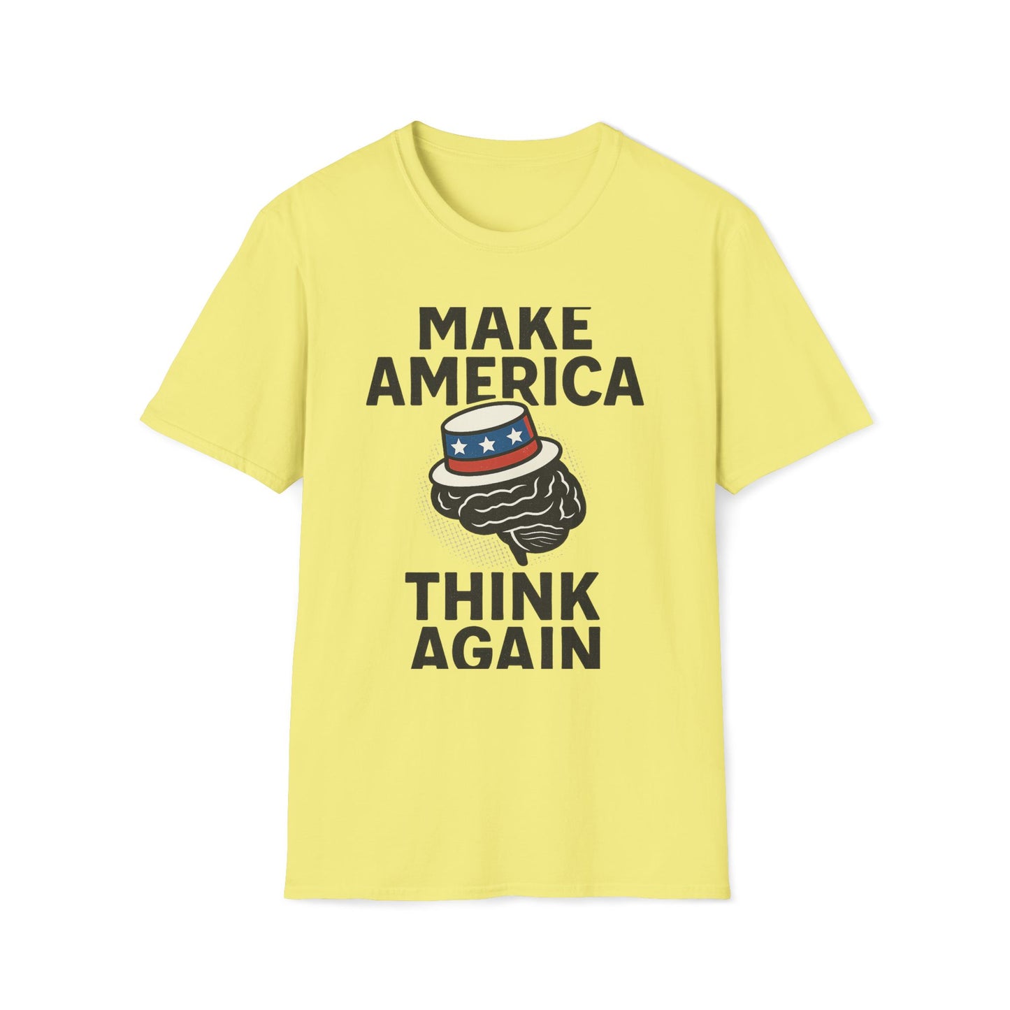 Make America Think Again T-Shirt