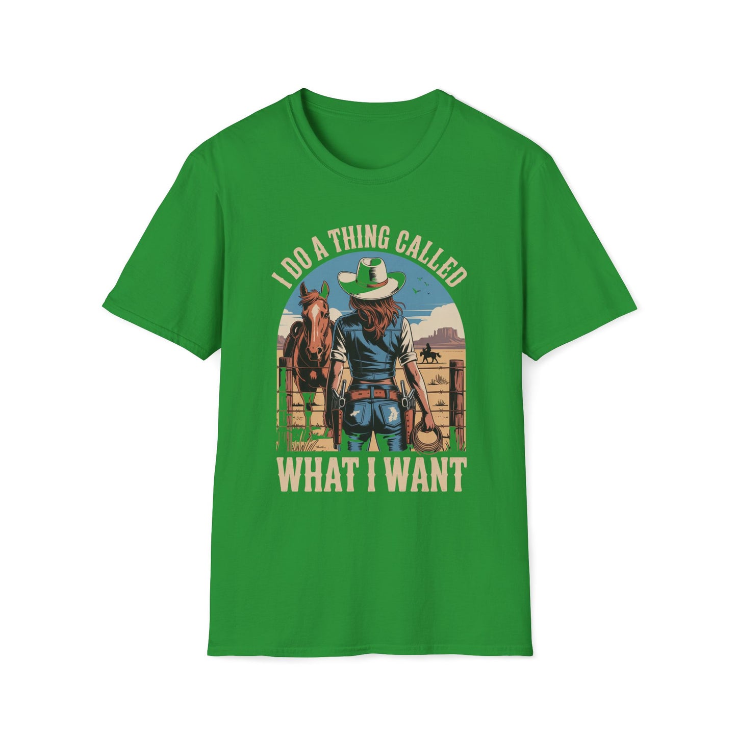I Do A Thing Called What I Want T-Shirt