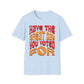 Have The Great Day You Voted For T-Shirt