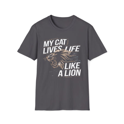 My Cat Lives Life Like A Lion T-Shirt