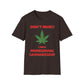 Don't Panic - I'm A Professional Cannabisseur T-Shirt