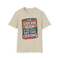 I'll Explain Again If You Still Have Your Crayons. T-Shirt