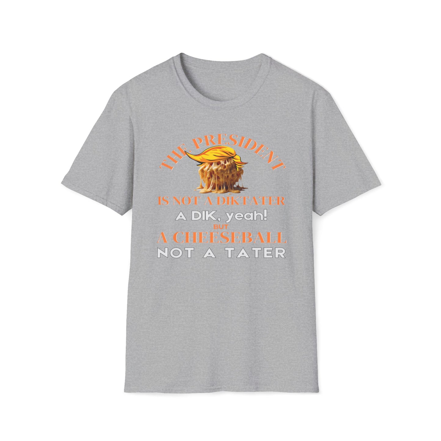 The President Is Not A Diktater T-Shirt