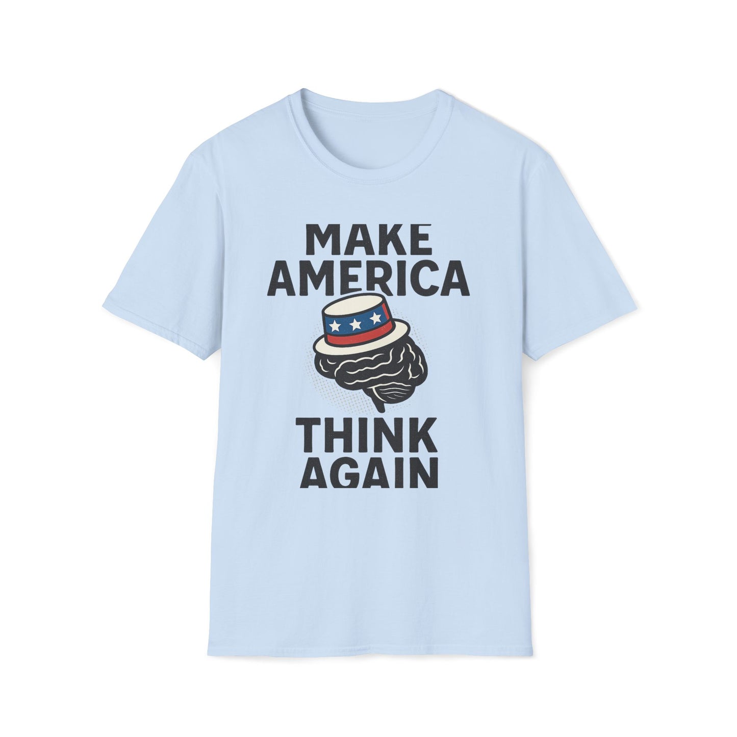 Make America Think Again T-Shirt