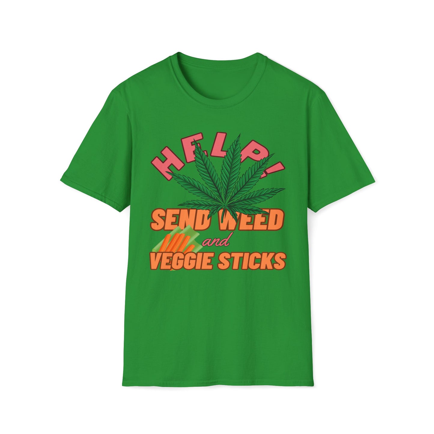 Help! Send Weed and Veggie Sticks T-Shirt
