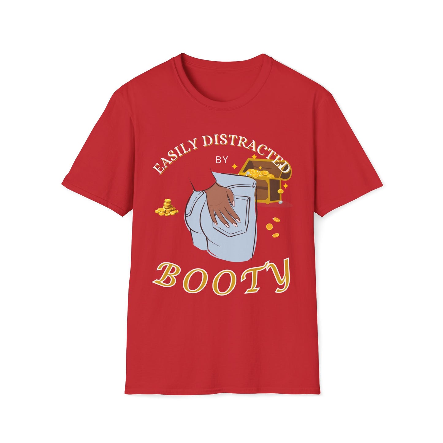 Easily Distracted By Booty T-Shirt