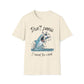Don't Panic I Saved The Weed Shark T-Shirt