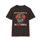 Hold On Partner I'm IrRATional T-Shirt