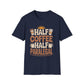 Half Coffee Half Paralegal T-Shirt